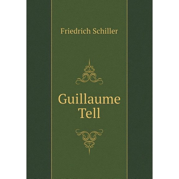 Guillaume Tell (Paperback)