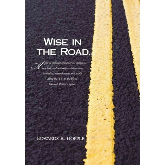 Wise In The Road... (Hardcover)