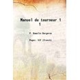thumbnail image 1 of Manuel du tourneur Volume 1 1816 [Hardcover], 1 of 1