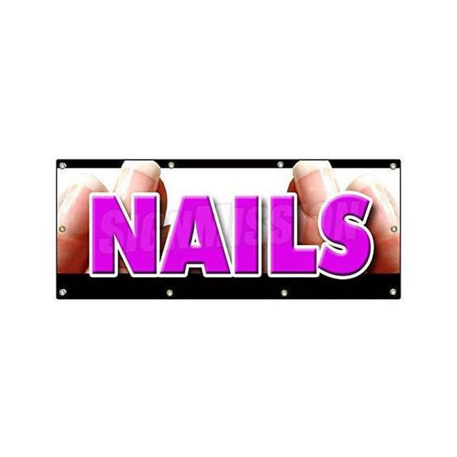 SignMission B-96 Nails 36 x 96 in. Nails Banner Sign - Nail Salon Manicure Spa Signs Pedicure