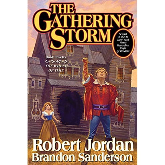 Pre-Owned The Gathering Storm : Book Twelve of the Wheel of Time (Hardcover) 9780765302304