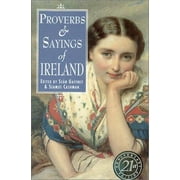 Proverbs and Sayings of Ireland [Paperback - Used]