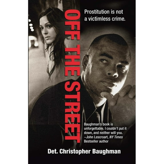 Pre-Owned Off the Street: One Detective's Quest for Justice (Paperback) 1933016930 9781933016931