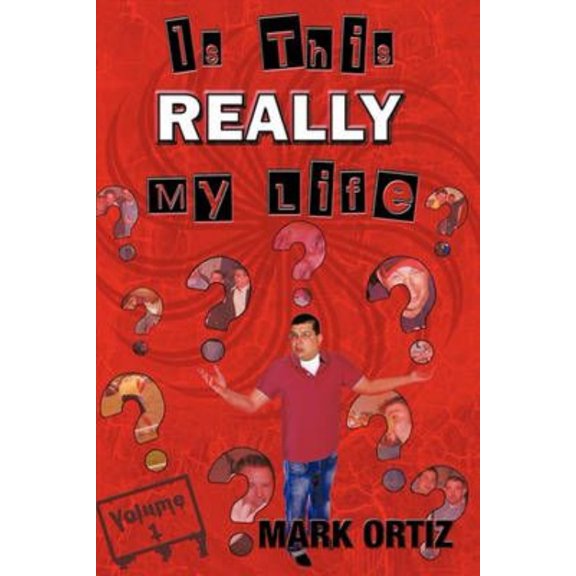Is This Really My Life: Volume 1