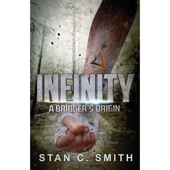 Pre-Owned Infinity: A Bridger's Origin (Paperback) 1796962228 9781796962222