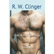 Gay-Ku: Gay-Ku: Gay Haiku: Volume 3 (Series #3) (Paperback)