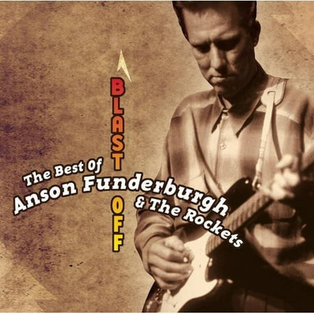 Blast Off: The Best of Anson Funderbourgh (CD)