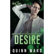 Club Desires: Understanding Desire : A Brother's Best Friend Gay Romance (Series #2) (Paperback)