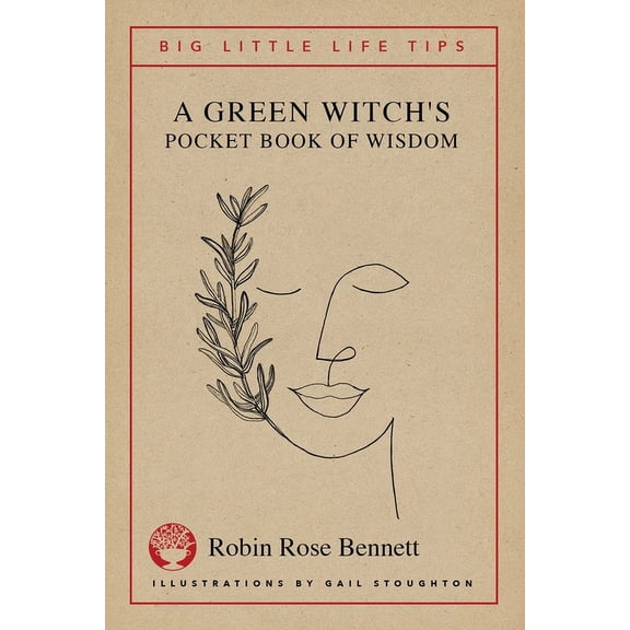 A Green Witch's Pocket Book of Wisdom - Big Little Life Tips, (Paperback)