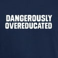 thumbnail image 3 of CafePress - Dangerously Overeducated T Shirt - Men's Classic Graphic Cotton T-Shirt, 3 of 4