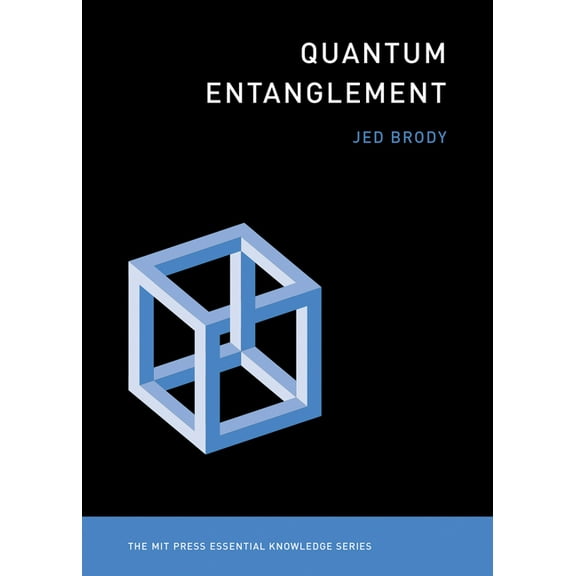 MIT Press Essential Knowledge Quantum Entanglement, (Paperback)