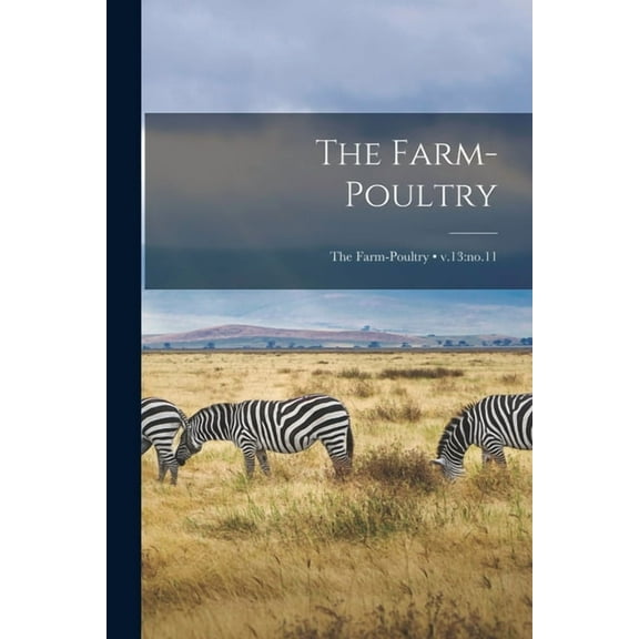 The Farm-poultry; v.13 (Paperback)