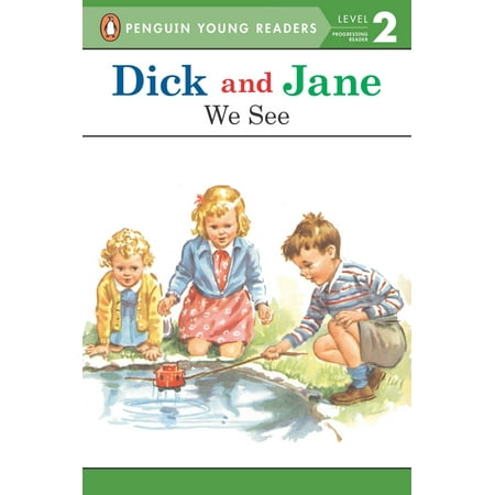 Dick and Jane: We See (Paperback)