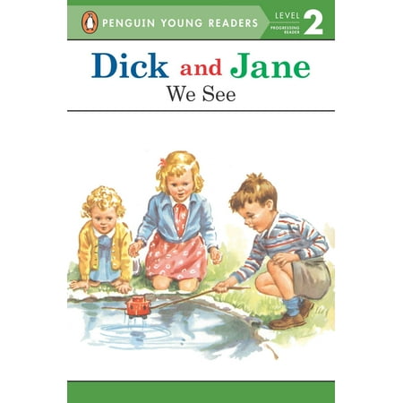 Dick Jane Fabric - Dick and Jane: We See (Paperback)