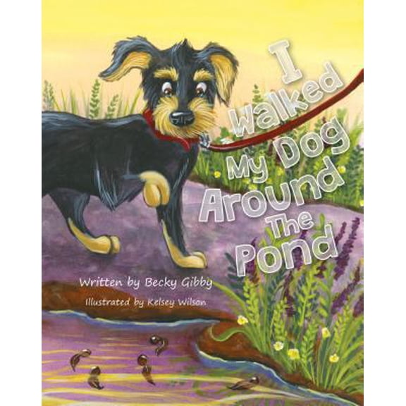 Pre-Owned I Walked My Dog Around the Pon (Hardcover) 1684011361 9781684011360