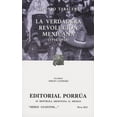 thumbnail image 1 of LA VERDADERA REVOLUCIÓN MEXICANA 1912-1914 PORRUA ALFONSO TARACENA, 1 of 2