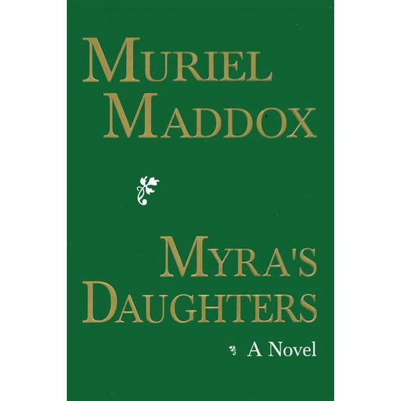 Myra's Daughters, A Novel, (Paperback)