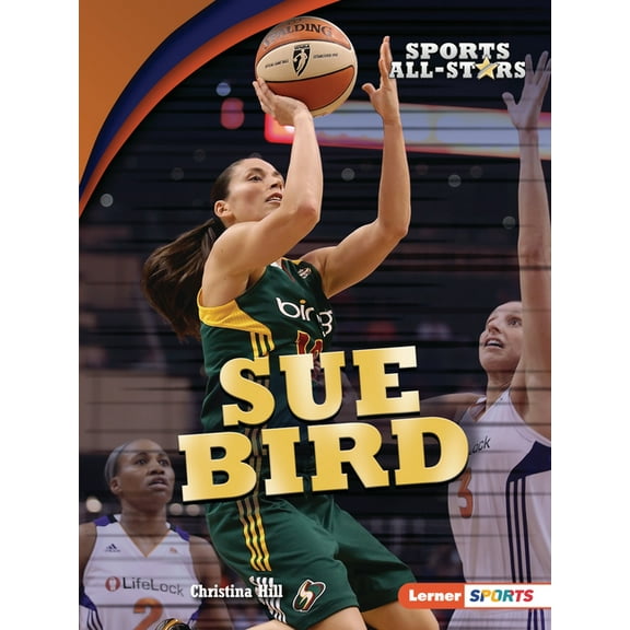 Sports All-Stars (Lerner (Tm) Sports): Sue Bird (Paperback)
