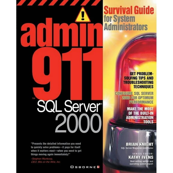 Admin911: Admin911 SQL Server 2000: A Survival Guide for System Administrators (2000) (Paperback)