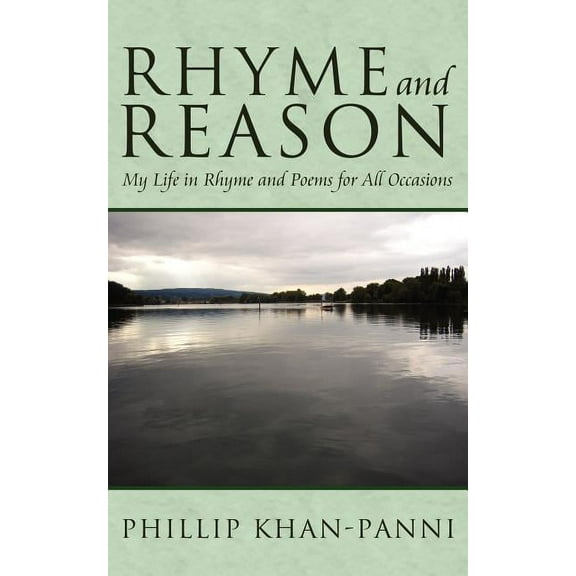 Rhyme and Reason : My Life in Rhyme and Poems for All Occasions