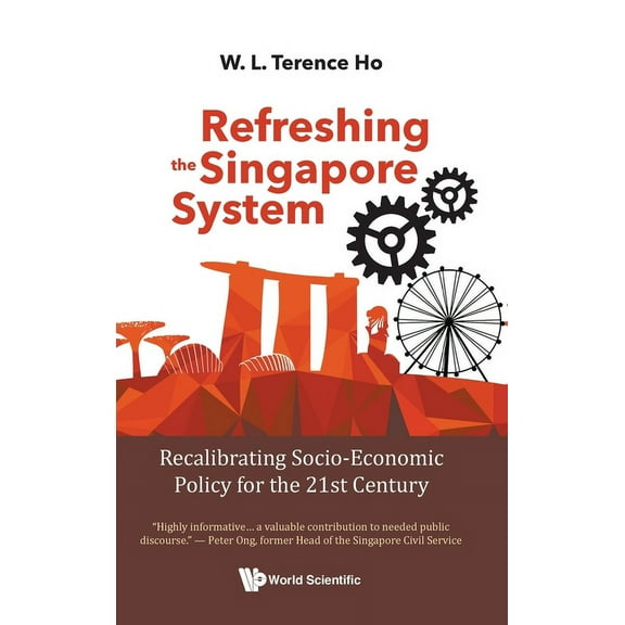 Refreshing the Singapore System, (Hardcover)