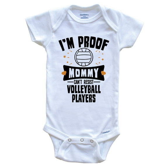 Funny Volleyball Baby Bodysuit - I'm Proof Mommy Can't Resist Volleyball Players Baby Bodysuit