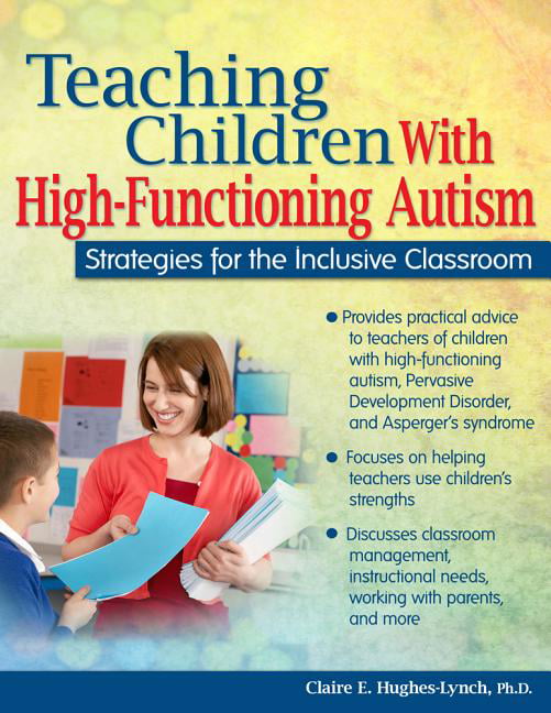 Teaching Children with HighFunctioning Autism