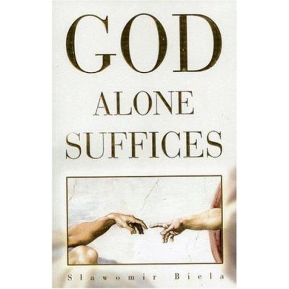 Pre-Owned God Alone Suffices (Paperback) 097214322X 9780972143226