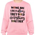 thumbnail image 2 of Moms Are Like Buttons Sweatshirt Unisex 2X-Large Pink, 2 of 5