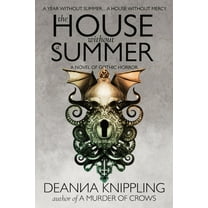 The House Without a Summer: A Novel of Gothic Horror, (Paperback)