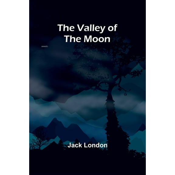 The Valley of the Moon, (Paperback)