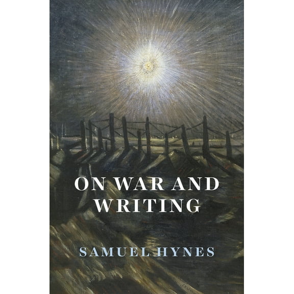 On War and Writing, (Hardcover)