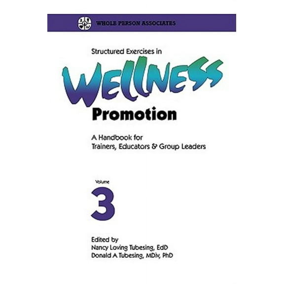 Structured Exercises in Wellness Promotion