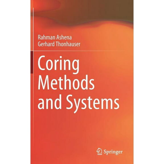 Coring Methods and Systems, (Hardcover)