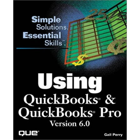 Using Quickbooks & Quickbooks Pro Version 6.0 (Using Series) Perry, Gail A.