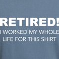 thumbnail image 3 of CafePress - Retired T Shirt - Mens Comfort Colors Shirt, 3 of 5