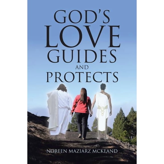 God's Love Guides and Protects (Paperback)
