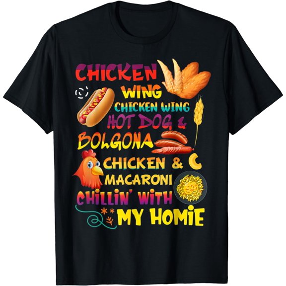 Cooked Chicken Wing Chicken Wing Hot Dog Bologna Macaroni T-Shirt