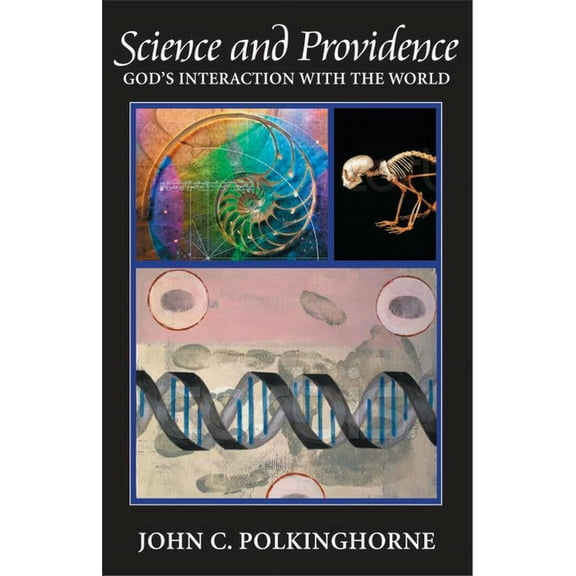 Science and Providence : God's Interaction with the World (Paperback)