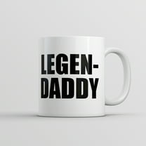 Legendaddy Mug Funny Sarcastic Fathers Day Novelty Coffee Cup