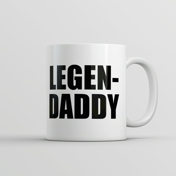 Legendaddy Mug Funny Sarcastic Fathers Day Novelty Coffee Cup