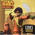 thumbnail image 1 of Pre-Owned Star Wars Rebels Ezra's Wookiee Rescue (Paperback) 1484705041 9781484705049, 1 of 1