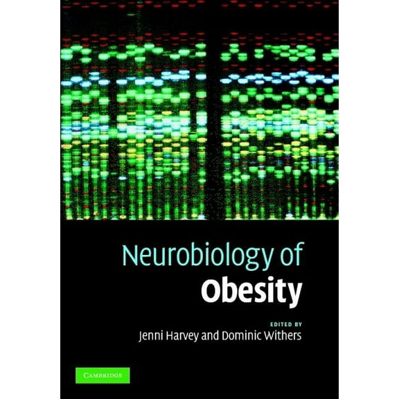 Neurobiology of Obesity, (Hardcover)