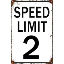 Speed Limit 2 Sign Funny Metal Tin Signs Vintage Speed Limit Signs 8x12 Inch