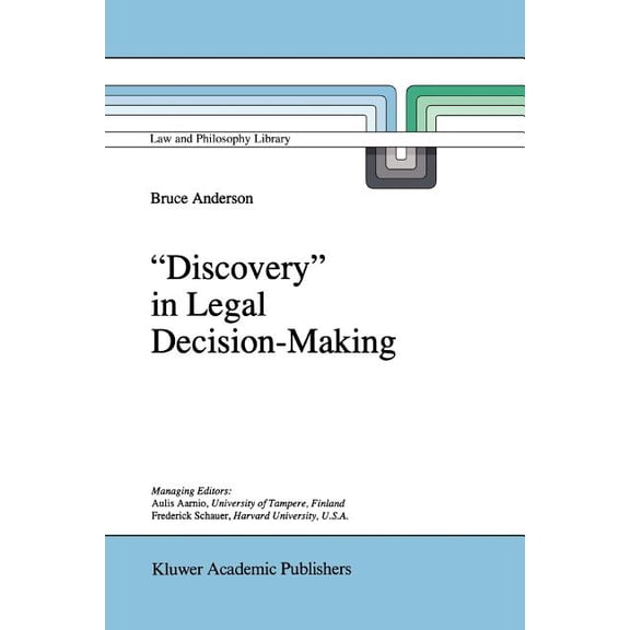 Law and Philosophy Library `Discovery' in Legal Decision-Making, Book 24, (Paperback)