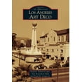 thumbnail image 1 of Pre-Owned Los Angeles Art Deco (Images of America (Arcadia Publishing)) Paperback, 1 of 1