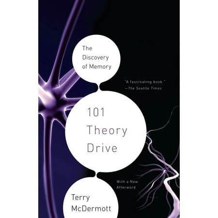 101 Theory Drive The Discovery Of Memory