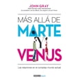 thumbnail image 1 of Más allá de Marte y Venus. Las relaciones en el complejo mundo actual Océano JOHN GRAY, 1 of 2