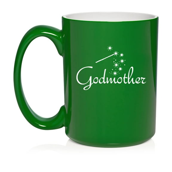 Godmother Ceramic Coffee Mug Tea Cup Gift for Her, Sister, Women, Family, Best Friend, Grandma, Cousin, Mom, Cute, Girlfriend, Wife, Mother’s Day, Baptism, Birthday, Housewarming (15oz Green)