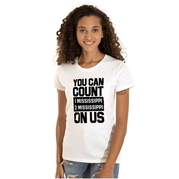 Count On Me Mississippi Womens Slim Fit Graphic Tee Brisco Brands S